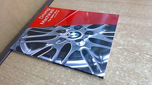 Stock image for Driving Machines : The BMW Story for sale by Better World Books