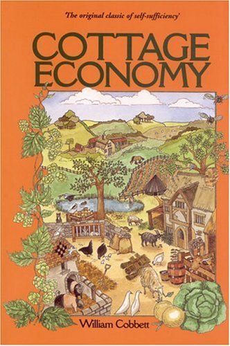 Beispielbild fr Cottage Economy (Verey and Von Kanitz Rural Classics) zum Verkauf von Reuseabook