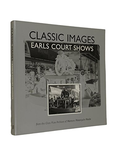 Beispielbild fr Classic Images. Earls Court Shows. zum Verkauf von The Blue Penguin