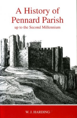 Stock image for History of Pennard Parish Up to the Second Millennium for sale by Goldstone Books