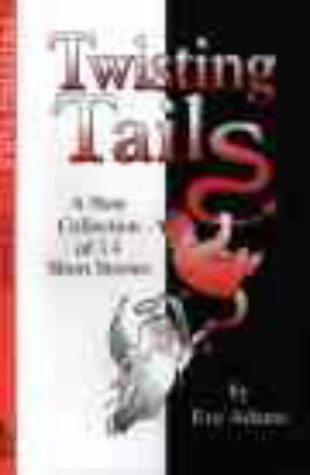Stock image for Twisting Tails: A New Collection of 14 Short Stories for sale by medimops