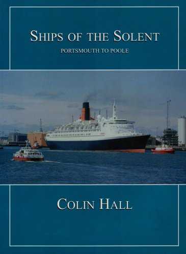 Beispielbild fr Ships of the Solent: Portsmouth to Poole zum Verkauf von WorldofBooks