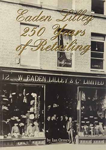 Stock image for Eaden Lilley: 250 Years of Retailing for sale by madelyns books