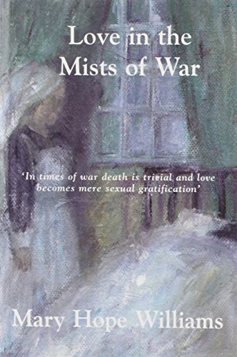 Love in the Mists of War