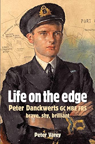 Imagen de archivo de Life on the Edge: Peter Danckwerts GC MBE Frs a la venta por WorldofBooks