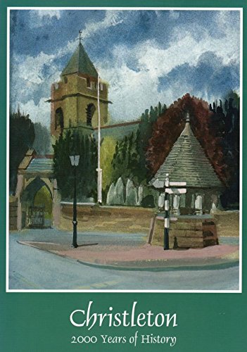 Imagen de archivo de Christleton 2000 Years of History a la venta por Castle Hill Books