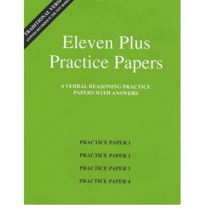 Beispielbild fr Eleven Plus Practice Papers 1 to 4: Traditional Format Verbal Reasoning Papers with Answers zum Verkauf von WorldofBooks