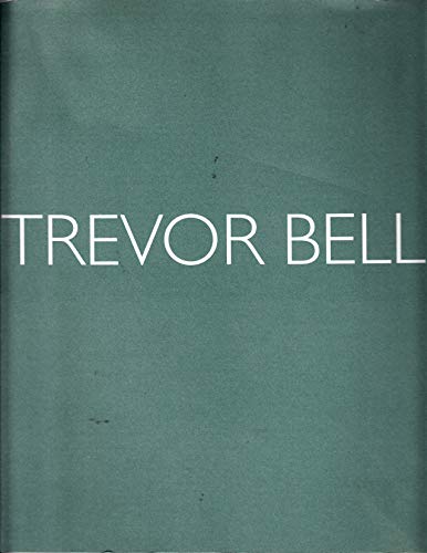 Trevor Bell: Both Ends of the Stream - Paintings 1990-2000, Florida, Himalayas, Cornwall (9780953850006) by Trevor Bell