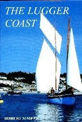 9780953850648: The Lugger Coast (Coast in the Past)