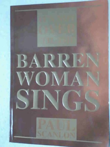 Stock image for It's Not Over 'Til the Barren Woman Sings for sale by WorldofBooks