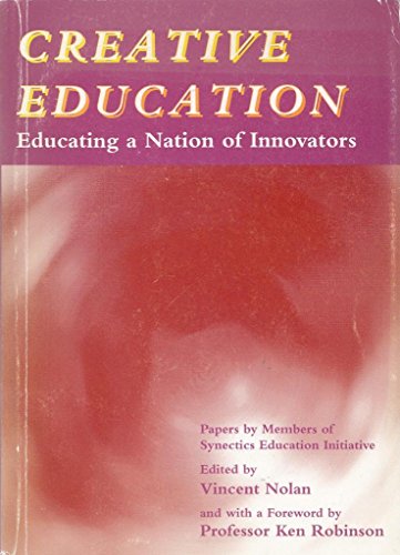 Stock image for Creative Education: Educating a Nation of Innovators for sale by WorldofBooks