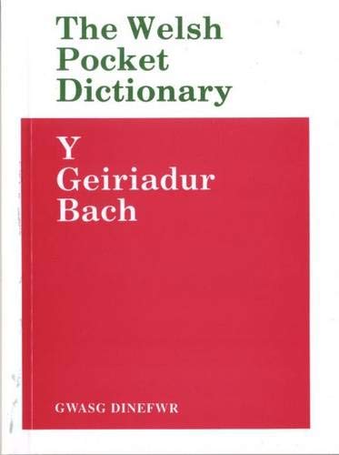 Stock image for Y Geiriadur Bach / Welsh Pocket Dictionary for sale by Goldstone Books