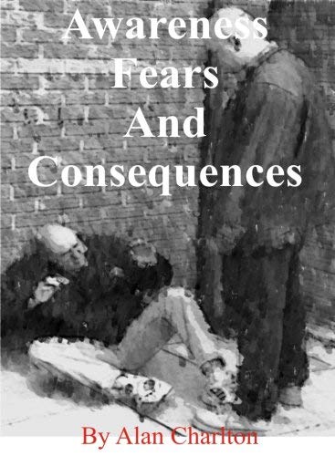 Beispielbild fr Awareness Fears and Consequences zum Verkauf von WorldofBooks