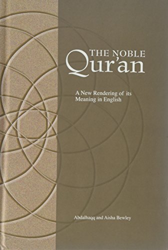 9780953863938: The Noble Qur'an: A New Rendering of Its Meaning in English