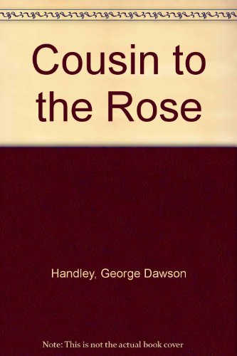 Imagen de archivo de Cousin to the Rose a la venta por AwesomeBooks