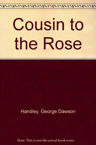 9780953865406: Cousin to the Rose