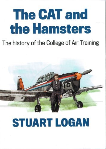 9780953868919: The Cat and the Hamsters: The History of the College of Air Training