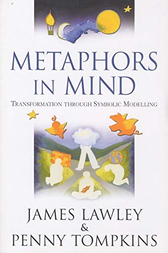 Imagen de archivo de Metaphors in Mind: Transformation through Symbolic Modelling a la venta por Dream Books Co.
