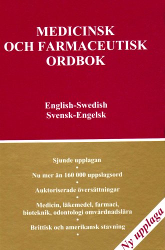 Beispielbild fr Medical and Pharmaceutical Dictionary, English-Swedish,Swedish- English: Medicinsk Och Farmaceutisk Ordbok,Engelsk-svensk-engelsk zum Verkauf von WorldofBooks