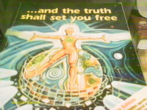 Imagen de archivo de And the Truth Shall Set You Free: The 21st Century Edition a la venta por Goodwill of Colorado