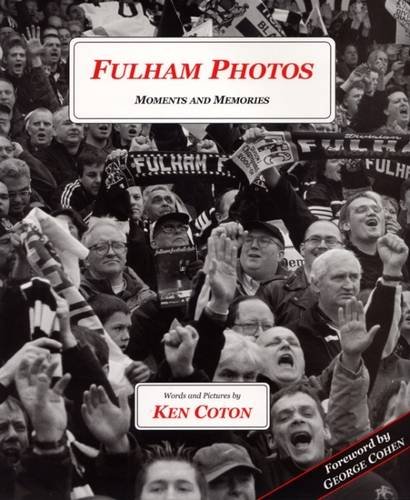 Beispielbild fr Fulham Photos: Moments and Memories zum Verkauf von AwesomeBooks
