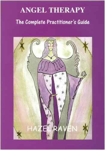 Beispielbild fr Angel Therapy - The Compete Practitioner's Guide zum Verkauf von AwesomeBooks