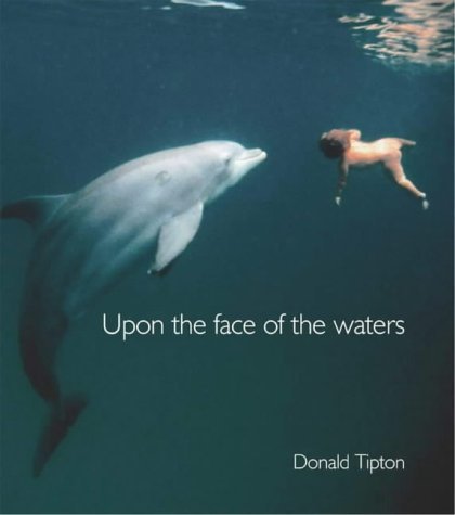 9780953891917: Upon the Face of the Waters