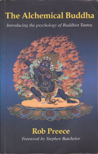 Beispielbild fr The Alchemical Buddha: Introducing the Psychology of Buddhist Tantra zum Verkauf von WorldofBooks
