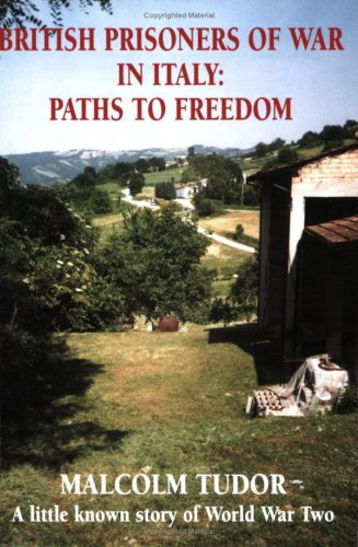 9780953896400: British Prisoners of War in Italy: Paths to Freedom