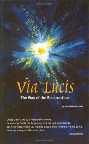 Beispielbild fr Via Lucis: The Way of the Resurrection zum Verkauf von Reuseabook