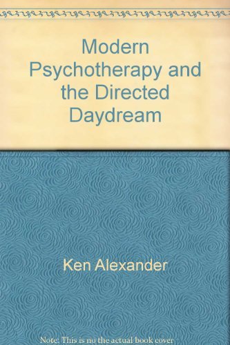 Stock image for Modern Psychotherapy and the Directed Daydream for sale by WorldofBooks