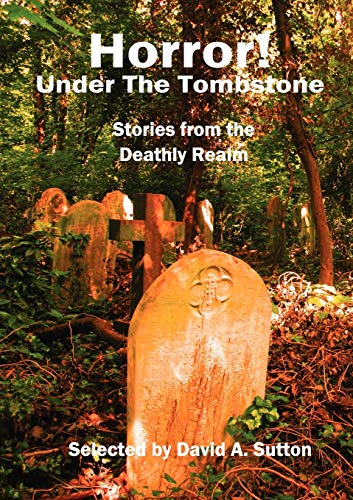 Horror! Under the Tombstone (9780953903269) by Campbell, Ramsey; Riley, David A.