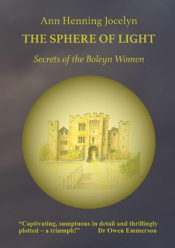 Stock image for The Sphere of Light: Secrets of the Boleyn Women: 2 for sale by WorldofBooks