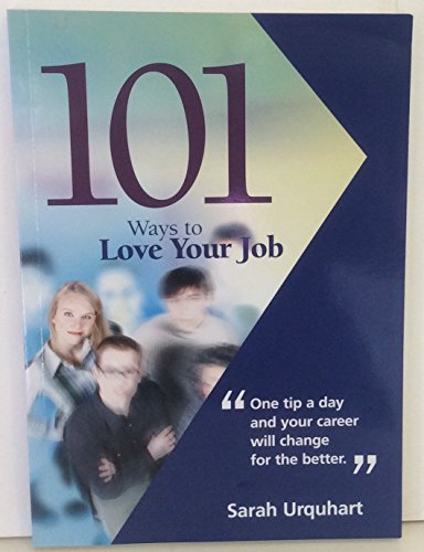 Beispielbild fr 101 ways to love your job zum Verkauf von AwesomeBooks