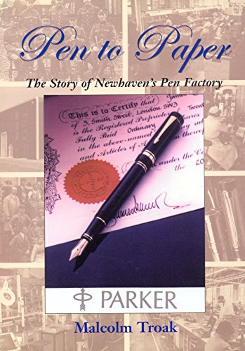 9780953911547: Pen to Paper: The Story of Newhavens Pen Factory