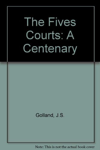 Stock image for The Fives Courts: A Centenary for sale by WorldofBooks