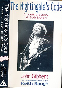 Stock image for The Nightingale's Code: A Poetic Study of Bob Dylan for sale by ThriftBooks-Atlanta
