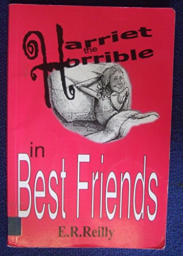 Stock image for Harriet the Horrible in Best Friends for sale by WorldofBooks