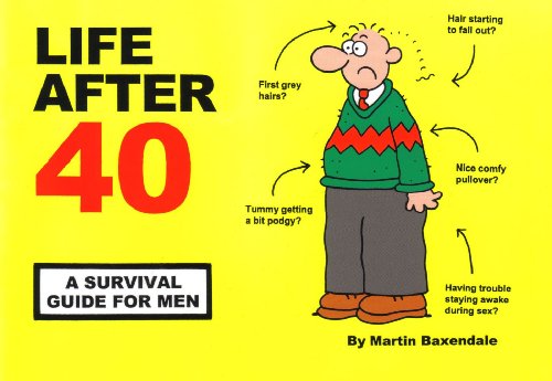 Beispielbild fr Life After 40: A Survival Guide for Men - Funny 40th Birthday Gifts For Men zum Verkauf von WorldofBooks