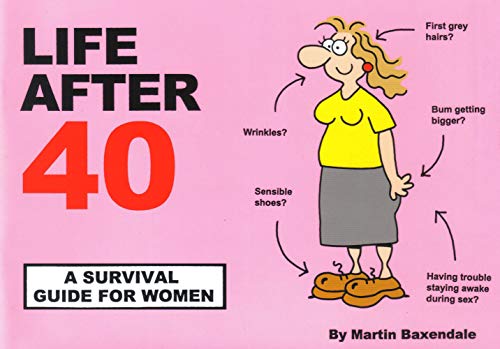 Beispielbild fr Life After 40: A Survival Guide for Women - Funny 40th Birthday Gift zum Verkauf von WorldofBooks