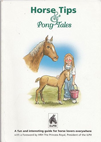 Stock image for Horse Tips and Pony Tales for sale by AwesomeBooks