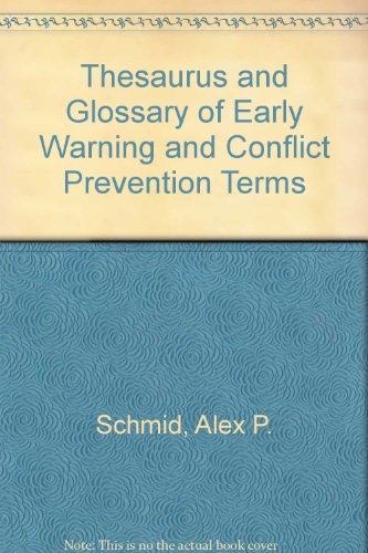 Imagen de archivo de Thesaurus and Glossary of Early Warning and Conflict Prevention Terms a la venta por Wonder Book