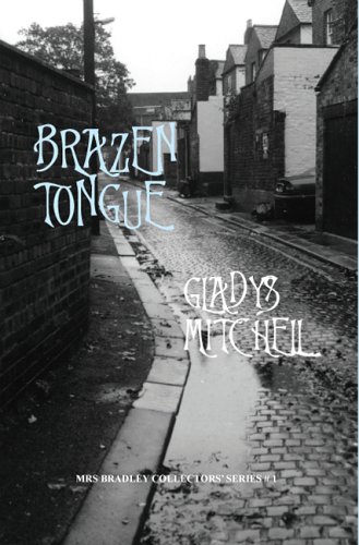 9780953944835: Brazen Tongue (Mrs Bradley Collectors' S)