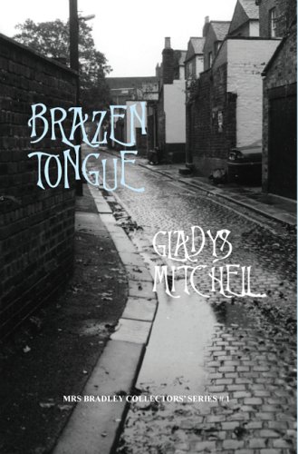 9780953944835: Brazen Tongue (Mrs Bradley Collectors' Series #1)