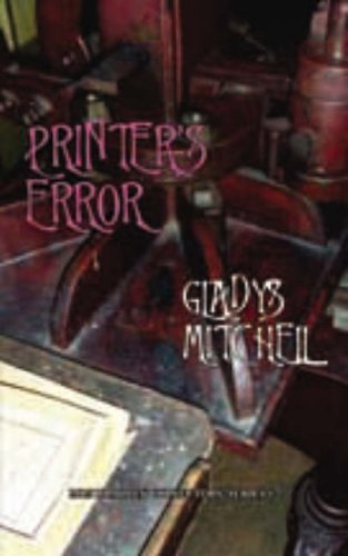 Printer's Error (Mrs Bradley Collectors' S) (9780953944866) by Gladys Mitchell