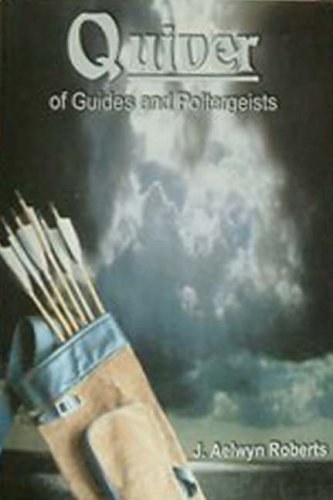 Stock image for A Quiver of Guides and Poltergeists for sale by WorldofBooks