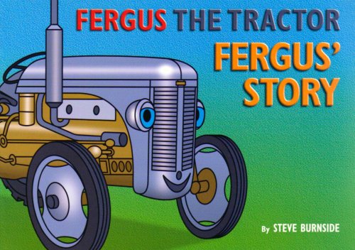 Stock image for Fergus' Story: No. 1 (Fergus the Tractor) for sale by WorldofBooks