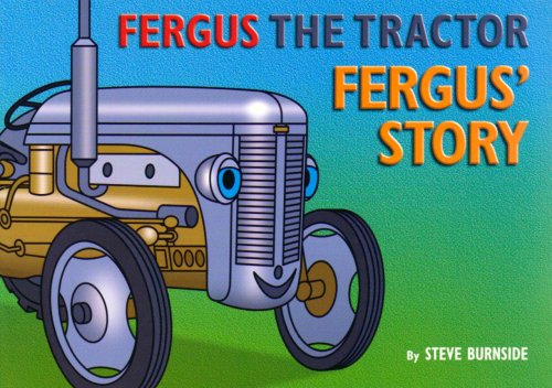 Stock image for Fergus' Story (Fergus the Tractor) for sale by GF Books, Inc.