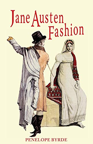 Beispielbild fr Jane Austen Fashion: Fashion and Needlework in the Works of Jane Austen zum Verkauf von WorldofBooks