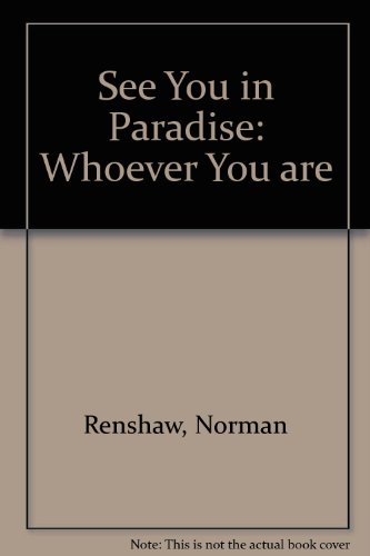 9780953956609: See You in Paradise: Whoever You are